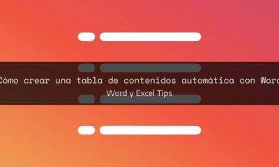 Cómo crear una tabla de contenidos automática con Word